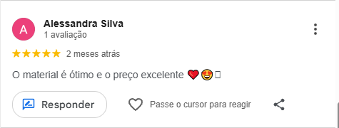 Avaliação 5 estrelas no Google de Alessandra Silva: 'O material é ótimo e o preço excelente'